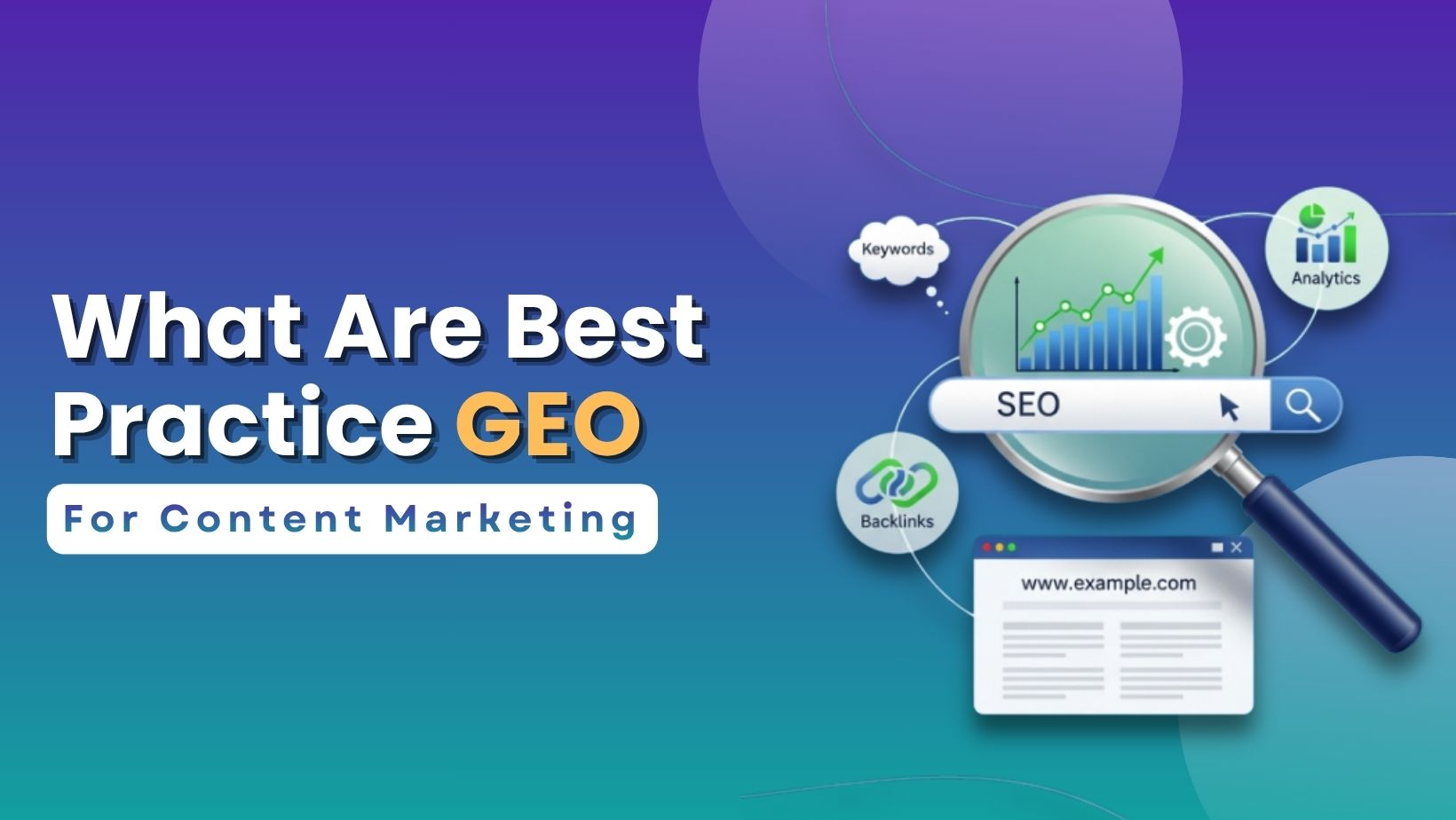 What Are Best Practice GEO for Content Marketing