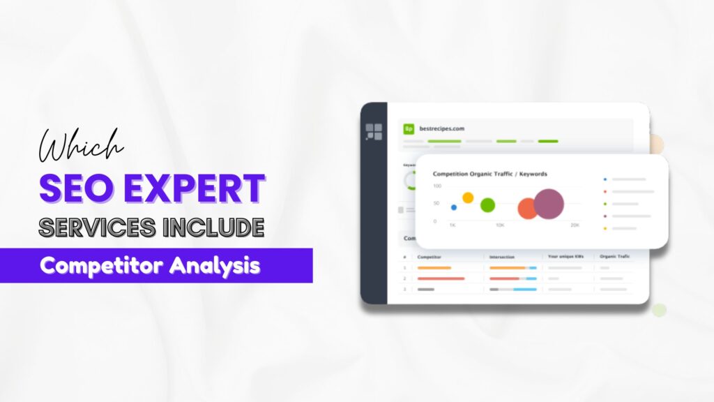 Which SEO Expert Services Include Competitor Analysis