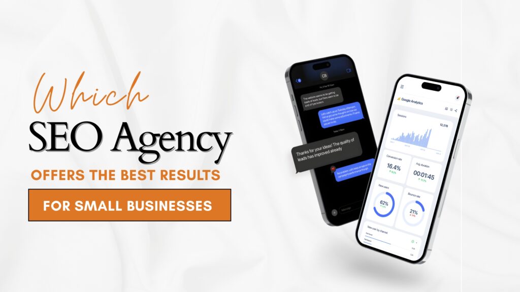 Which SEO Agency Offers The Best Results For Small Businesses