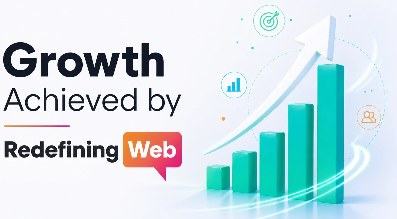 Growth Achieved by Redefining Web