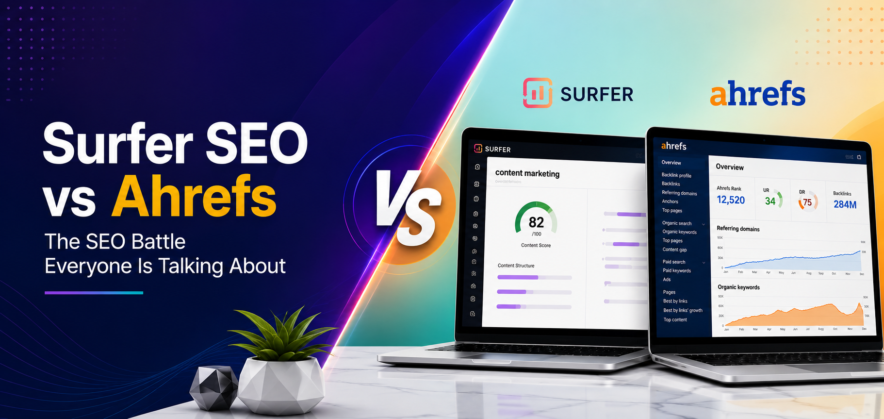 Surfer SEO vs Ahrefs: The SEO Battle Everyone Is Talking About